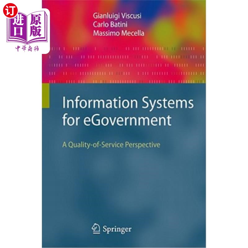 海外直订Information Systems for Egovernment: A Quality-Of-Service Perspective 电子政务信息系统：服务质量视角