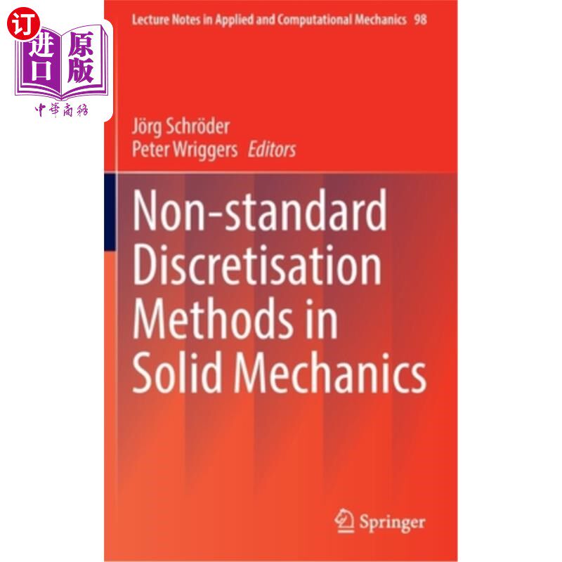 海外直订Non-Standard Discretisation Methods in Solid Mechanics 固体力学中的非标准离散方法