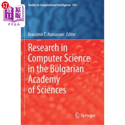 海外直订Research in Computer Science in the Bulgarian Academy of Sciences 保加利亚科学院计算机科学研究
