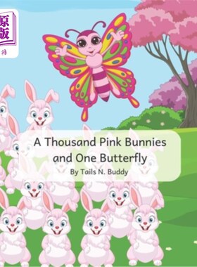 海外直订A Thousand Pink Bunnies and One Butterfly 《一千只粉红兔子和一只蝴蝶》