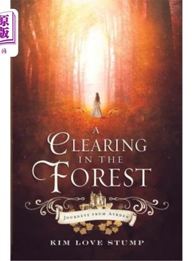 海外直订A Clearing in the Forest 森林中的一块空地