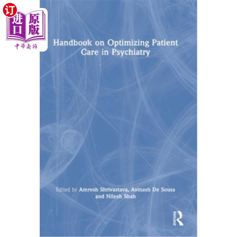 海外直订医药图书Handbook on Optimizing Patient Care in Psychiatry 精神病学优化病人护理手册