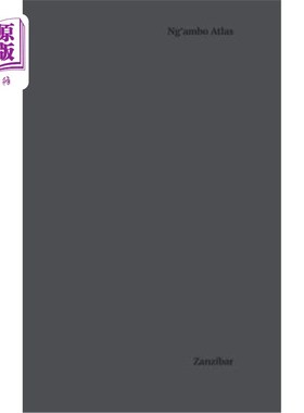 海外直订Ng'ambo Atlas: Zanzibar 安博地图集：桑给巴尔