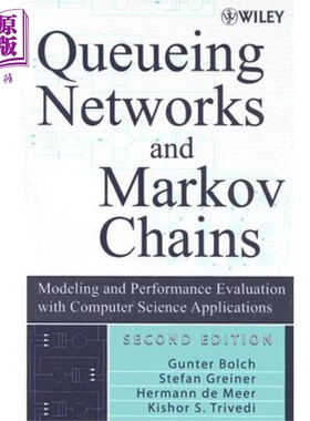 现货 排队网络与马尔可夫链 Queueing Networks And Markov Chains Gunter Bolch 英文原版【中商原版】wiley