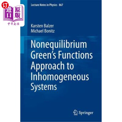 海外直订Nonequilibrium Green's Functions Approach to Inhomogeneous Systems 非均匀系统的非平衡格林函数逼近