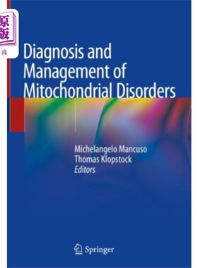 海外直订医药图书Diagnosis and Management of Mitochondrial Disord...