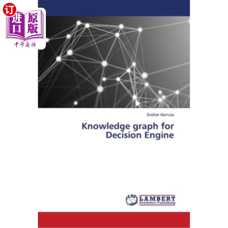 海外直订Knowledge graph for Decision Engine 决策引擎的知识图谱