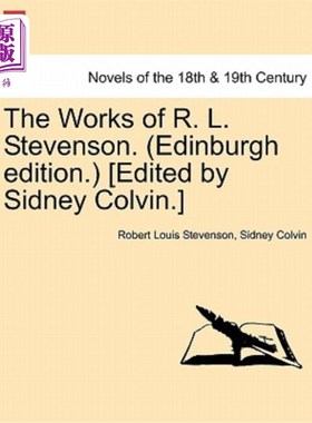海外直订The Works of R. L. Stevenson. (Edinburgh Edition.) [Edited by Sidney Colvin.] 史蒂文森的作品(爱丁堡版)[西德