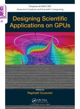 海外直订Designing Scientific Applications on Gpus 在gpu上设计科学应用