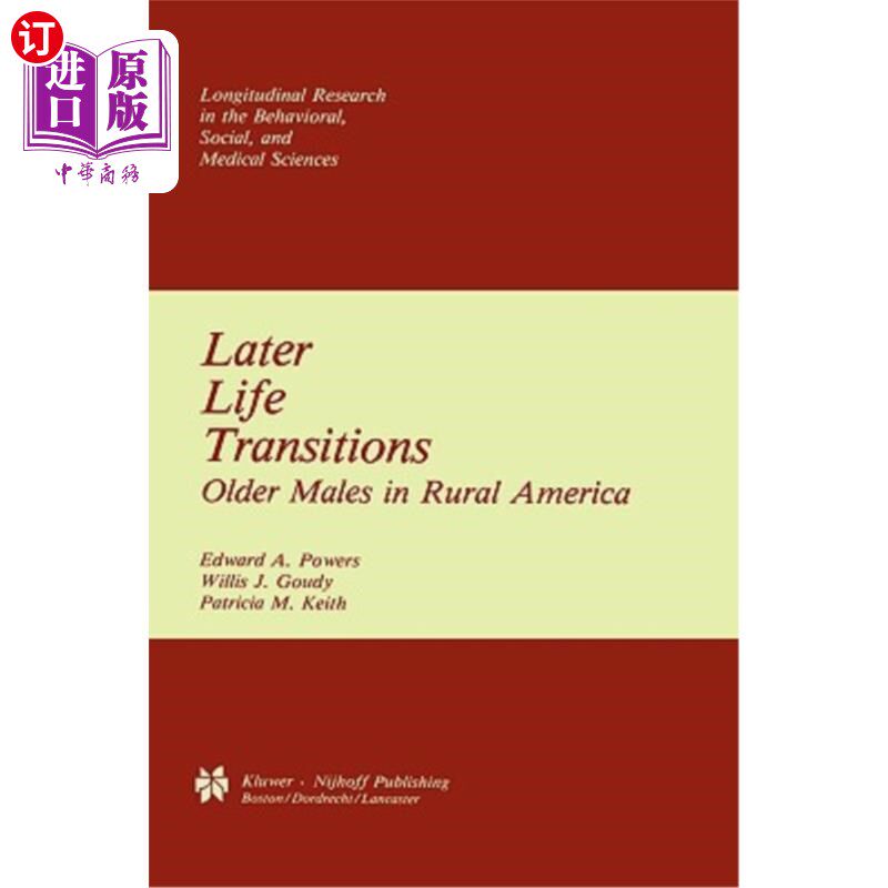 海外直订Later Life Transitions: Older Males in Rural America 晚年生活转型:美国农村的老年男性