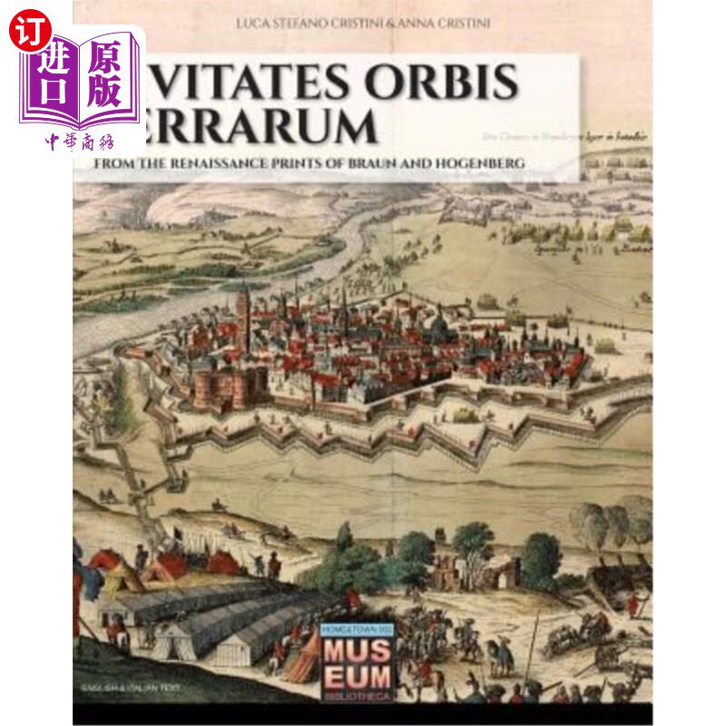 海外直订Civitates orbis terrarum: From the renaissance prints of Braun and Hogenberg 文明:来自文艺复兴时期的布劳恩