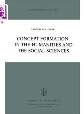 海外直订Concept Formation in the Humanities and the Social Sciences 人文与社会科学的概念形成