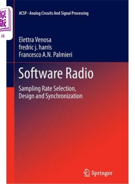 海外直订Software Radio: Sampling Rate Selection, Design and Synchronization 软件无线电：采样率选择、设计和同步