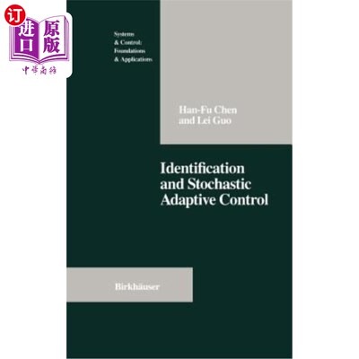 海外直订Identification and Stochastic Adaptive Control 辨识与随机自适应控制
