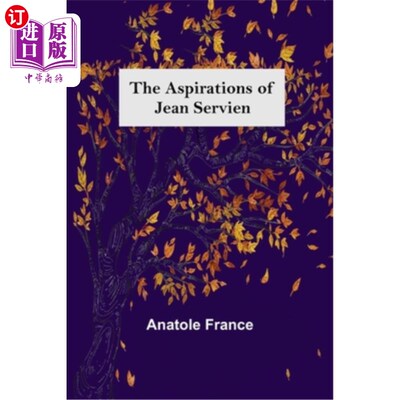 海外直订The Aspirations of Jean Servien 让·瑟维安的抱负