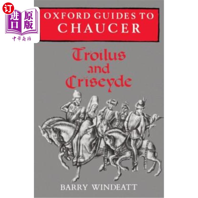 海外直订Oxford Guides to Chaucer: Troilus and Criseyde 牛津乔叟指南：特洛伊和克里塞德