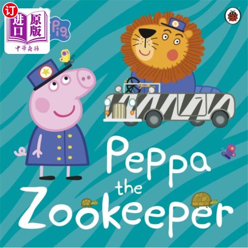 海外直订Peppa Pig: Peppa The Zookeeper 小猪佩奇:动物园管理员佩奇