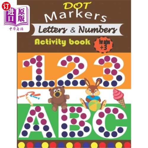 海外直订DOT Markers Letters & Numbers activity book for ages +3: learn the alphabet and  DOT标记字母和数字活动书3岁