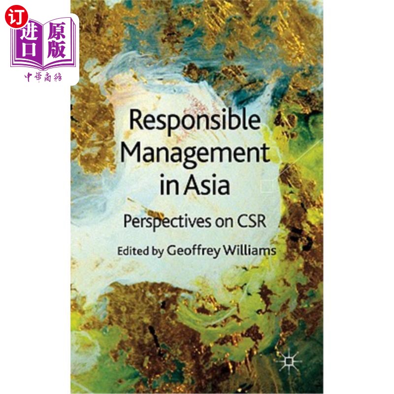 海外直订Responsible Management in Asia: Perspectives on Csr 亚洲责任管理:企业社会责任的视角