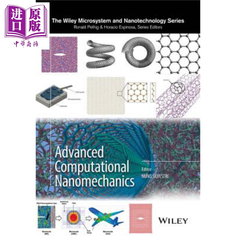 现货 高级计算纳米力学 Advanced Computational Nanomechanics Nuno Silvestre 英文原版【中商原版】wiley