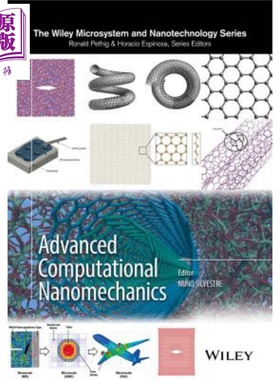 现货 高级计算纳米力学 Advanced Computational Nanomechanics Nuno Silvestre 英文原版【中商原版】wiley