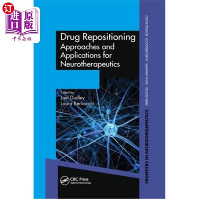 海外直订医药图书Drug Repositioning: Approaches and Applications for Neurotherapeutics 药物重新定位:神经治疗学的途径