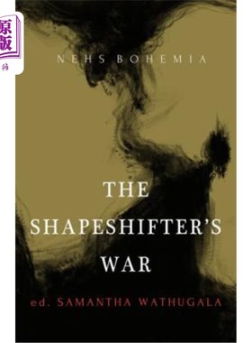 海外直订The Shapeshifter's War 变形的过程的战争