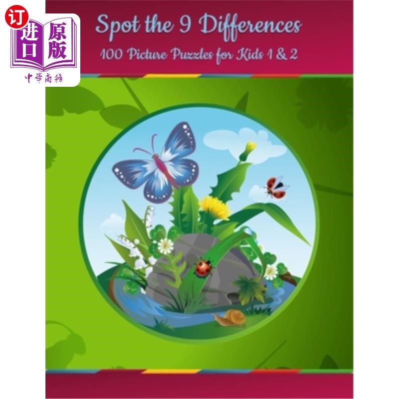 海外直订Spot the 9 Differences - 100 Picture Puzzles for Kids 1 & 2 找出9个不同之处- 100个儿童图片拼图1和2