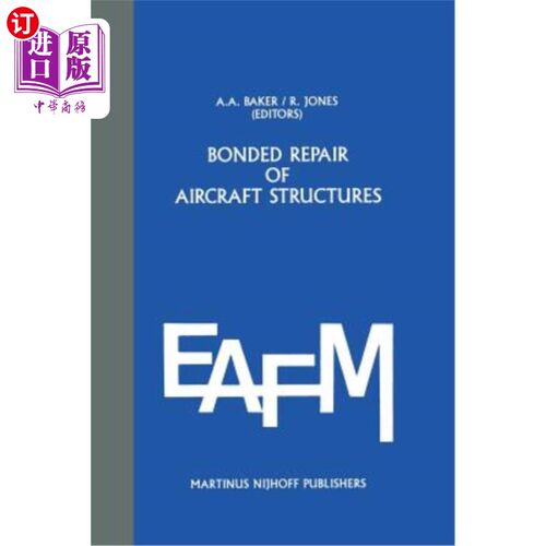 海外直订Bonded Repair of Aircraft Structures 飞机结构的保税修理