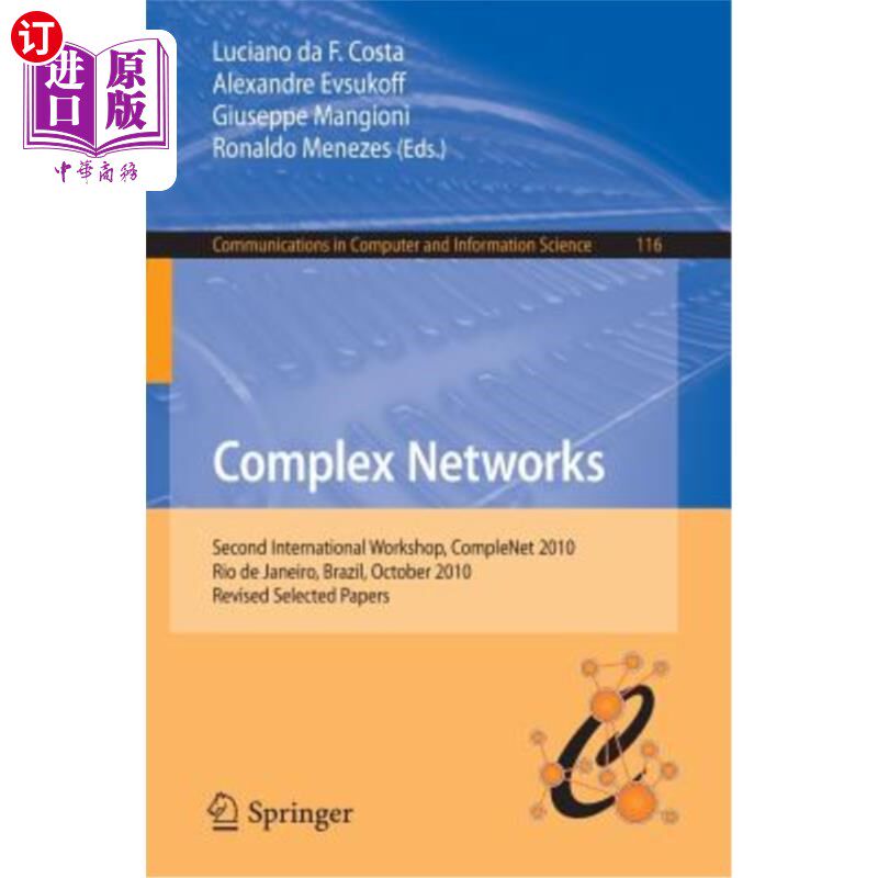 海外直订Complex Networks: Second International Workshop, Complenet 2010, Rio de Janeiro, 复杂：第二届国际研讨会