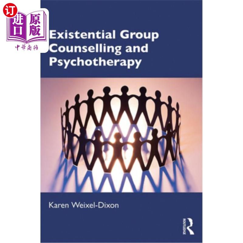 海外直订Existential Group Counselling and Psychotherapy 存在主义团体咨询与心理治疗