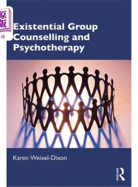 海外直订Existential Group Counselling and Psychotherapy 存在主义团体咨询与心理治疗