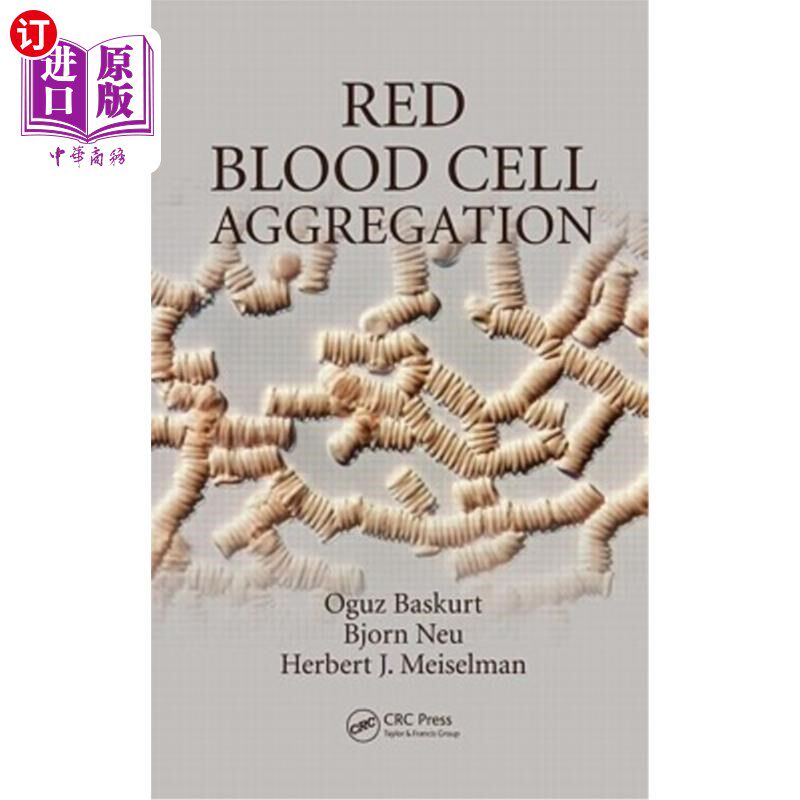 海外直订医药图书Red Blood Cell Aggregation 红细胞聚集