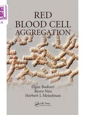 海外直订医药图书Red Blood Cell Aggregation 红细胞聚集