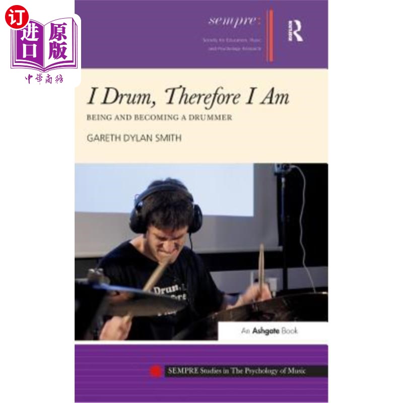 海外直订I Drum, Therefore I Am: Being and Becoming a Drummer 我鼓手，所以我是：成为鼓手