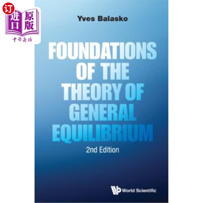 海外直订Foundations of the Theory of General Equilibrium (Second Edition) 一般均衡理论基础（第二版）