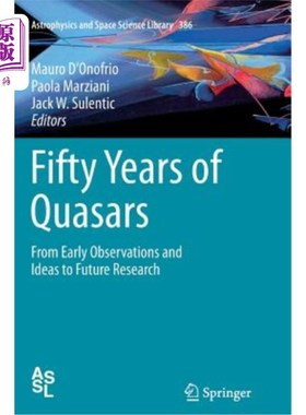 海外直订Fifty Years of Quasars: From Early Observations and Ideas to Future Research 类星体五十年：从早期观测到未来研究