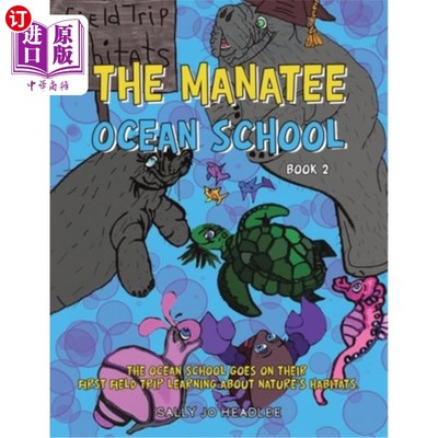 海外直订The Manatee Ocean School: Book 2 海牛海洋学校:第二册