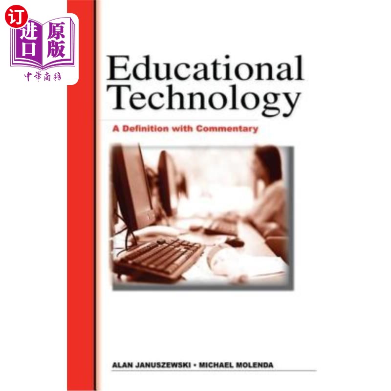 海外直订Educational Technology: A Definition with Commentary 教育技术:一个带有评论的定义