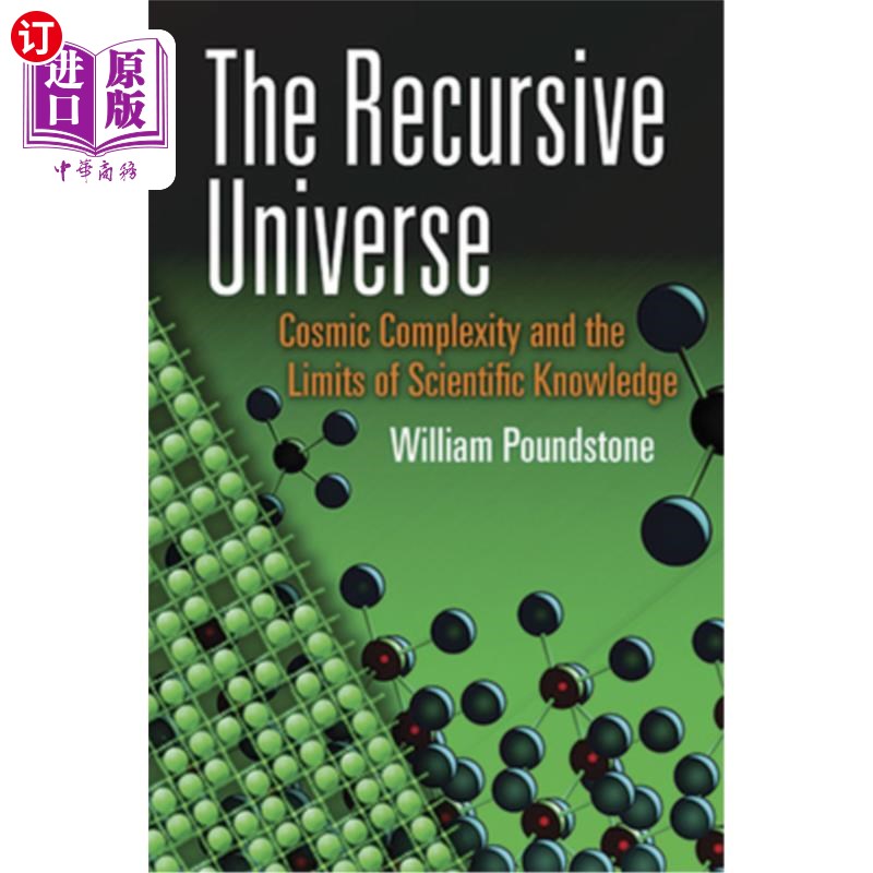 海外直订The Recursive Universe: Cosmic Complexity and the Limits of Scientific Knowledge 递归宇宙：宇宙复杂性与科学
