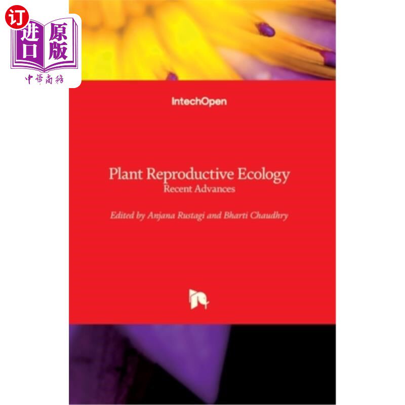 海外直订Plant Reproductive Ecology: Recent Advances 植物生殖生态学:最新进展