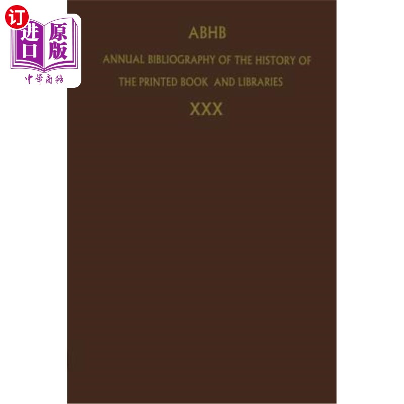 海外直订Annual Bibliography of the History of the Printed Book and Libraries: Volume 30: 印刷书籍和图书馆历史年度书