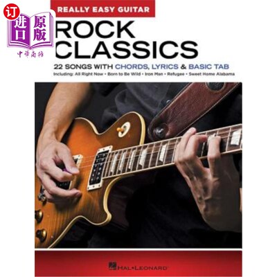 海外直订Rock Classics - Really Easy Guitar Series: 22 Songs with Chords, Lyrics & Basic  摇滚经典-真正简单的吉他系