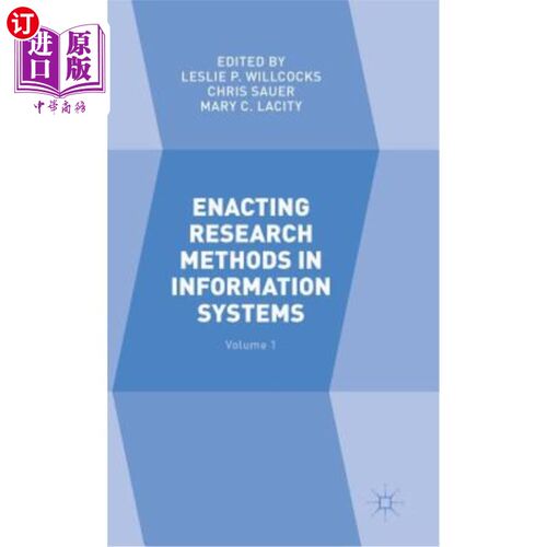 海外直订Enacting Research Methods in Information Systems: Volume 1 制定信息系统研究方法：第一卷