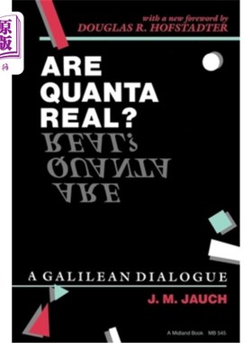 海外直订Are Quanta Real?: A Galilean Dialogue 广达电脑是真的吗?:加利利对话