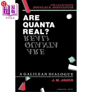 海外直订Are Quanta Real?: A Galilean Dialogue 广达电脑是真的吗?:加利利对话