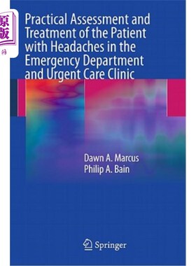 海外直订医药图书Practical Assessment and Treatment of the Patient with Headaches in the Emergenc 急诊科和急诊门诊头