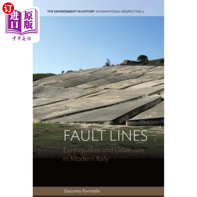 海外直订Fault Lines: Earthquakes and Urbanism in Modern Italy 断层线:现代意大利的地震和城市化