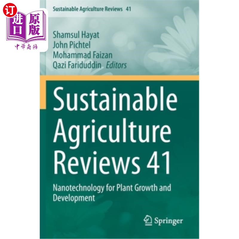 海外直订Sustainable Agriculture Reviews 41: Nanotechnology for Plant Growth and Developm 可持续农业评论41:纳米技术
