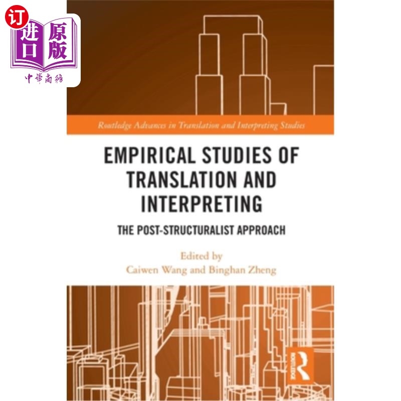 海外直订Empirical Studies of Translation and Interpreting: The Post-Structuralist Approa 翻译与口译的实证研究:后结